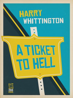 cover image of A Ticket to Hell
